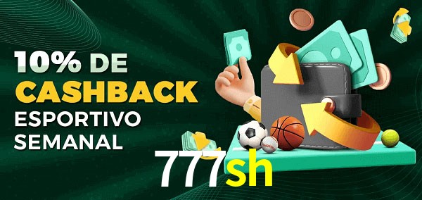 10% de bônus de cashback na 777sh
